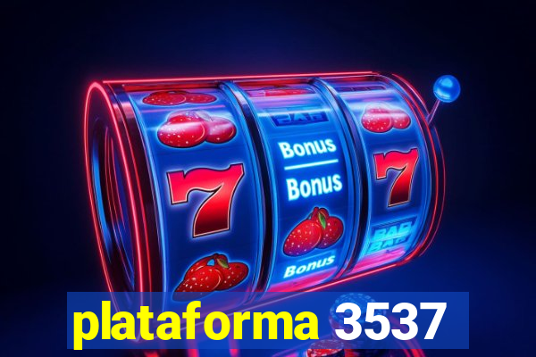 plataforma 3537